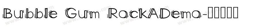 Bubble Gum RockADemo字体转换